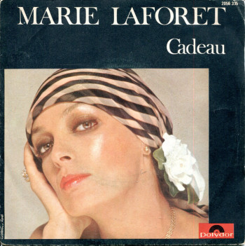 LAFORET 1974 Marie cadeau 45tr