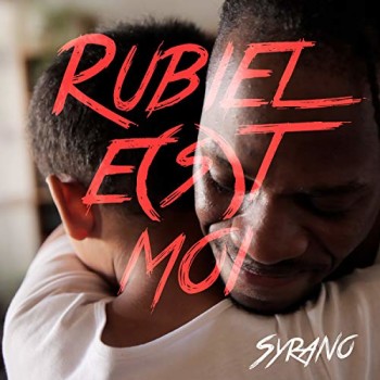 SYRANO Rubiel est moi 2018