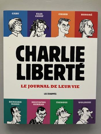 CHARLIE liberté Le journal de leurs vies, Les échappées 2024